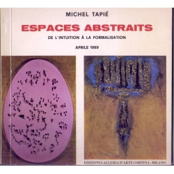Michel Tapiè - Espaces abstraits